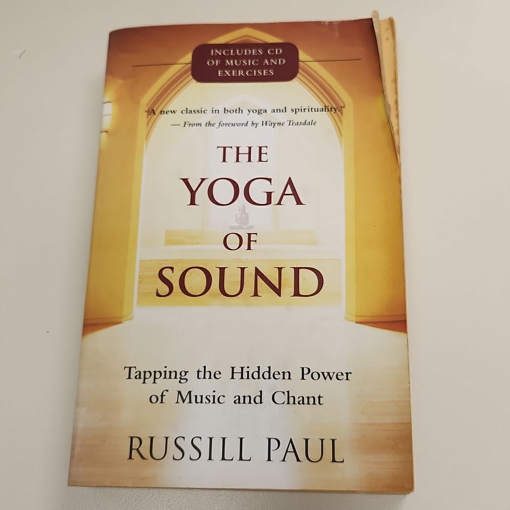 The Yoga of Sound By Russill Paul Book 2004